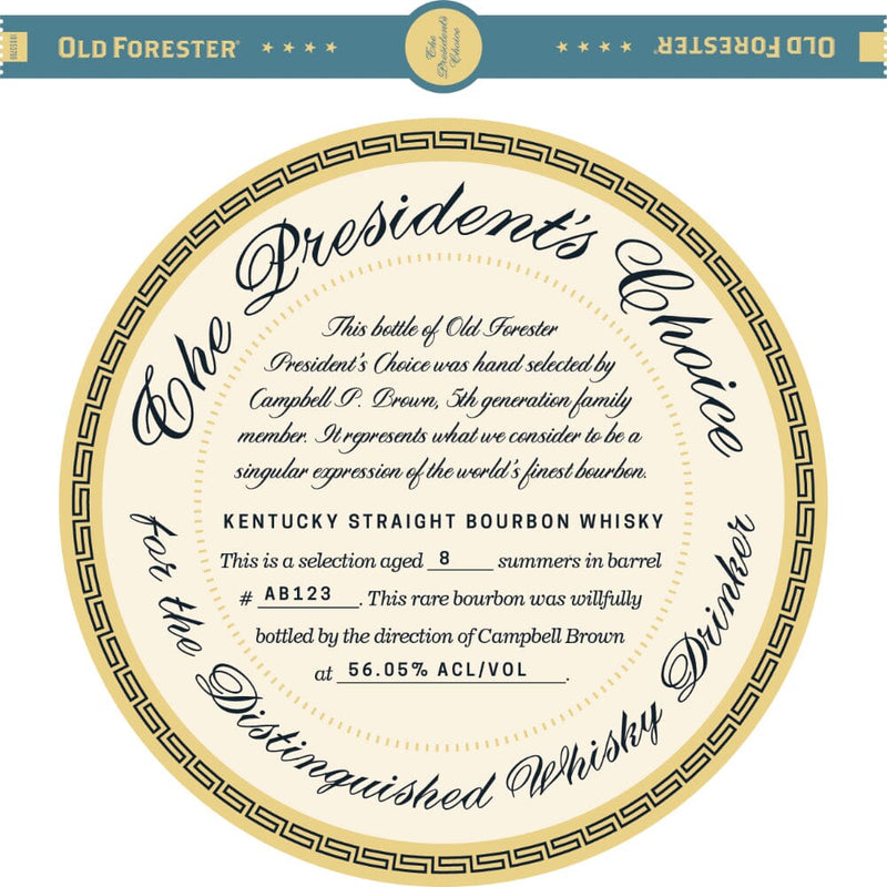 Old Forester The Presidents Choice 8 Year Old